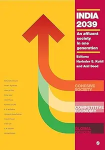 India 2039: An Affluent Society in One Generation