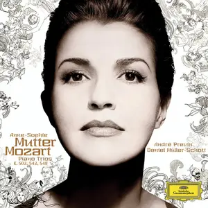 Anne-Sophie Mutter, Daniel Müller-Schott, André Previn - Mozart: Piano Trios (2015)
