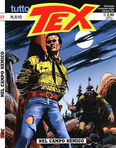 Tutto Tex - Volume 510 - Nel Campo Nemico