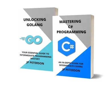 Mastering C# Programming and Unlocking Golang: An In-Depth Guide for Intermediate Coders