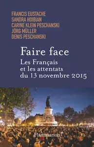 Collectif, "Faire face : les Français et les attentats du 13 novembre 2015"