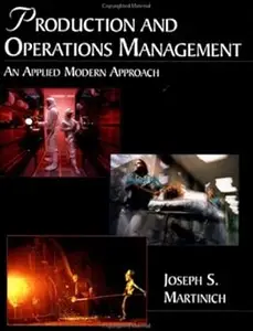 Production and Operations Management: An Applied Modern Approach