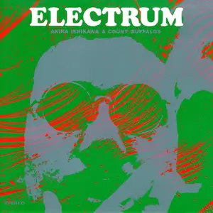 Akira Ishikawa & Count Buffalos - Electrum (1970/2022) [Official Digital Download 24/96]
