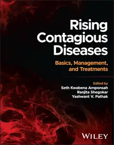 Rising Contagious Diseases: Basics, Management, and Treatments