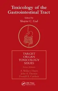 Toxicology of the Gastrointestinal Tract (Target Organ Toxicology Series) (repost)