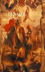 «The Iliad» by Homer