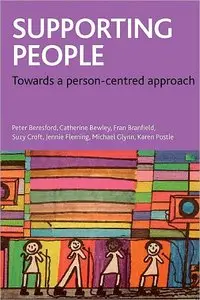 Supporting People: Towards a person-centred approach (repost)