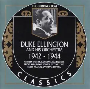 Duke Ellington and His Orchestra - 1942-1944 (1996)