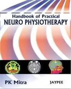 Handbook of Practical Neuro Physiotherapy