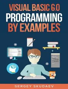 Visual Basic 6.0 Programming By Examples