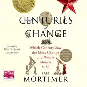 «Centuries of Change» by Ian Mortimer