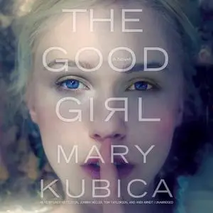 «The Good Girl» by Mary Kubica