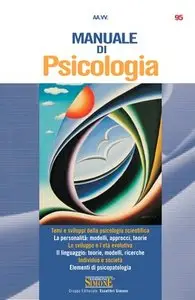 Gian Mario Quinto, Rosa Martino, Stefano Aroldi, Laura Pagnini - Manuale di psicologia