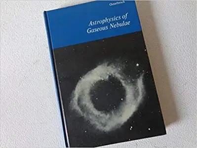 Astrophysics of gaseous nebulae
