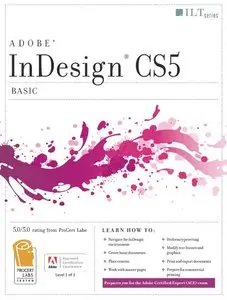 Indesign Cs5: Basic (Student Manual) (repost)
