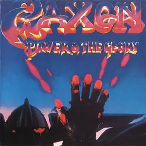 Saxon - Power And The Glory (1983) RELOADED