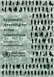 Systematic Screening for Active Tuberculosis: Principles and Recommendations