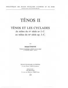 Étienne R. - Ténos et les Cyclades du milieu du IVe s. av. J.-C. au milieu du IIIe s. ap. J.-C.