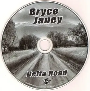 Bryce Janey - Delta Road (2015)