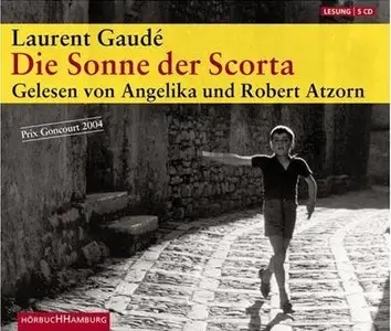 Laurent Gaudé - Die Sonne der Scorta