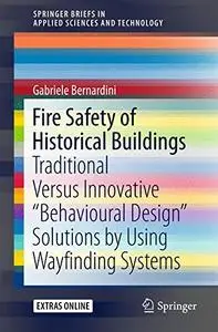 Fire Safety of Historical Buildings: Traditional Versus Innovative “Behavioural Design” Solutions  [Repost]