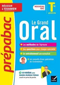 Collectif, "Prépabac - Le grand oral, terminale générale - Bac 2023: nouveau bac"