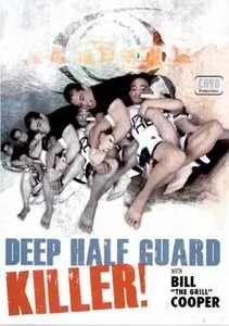 Bill Cooper - Deep Half Guard Killer