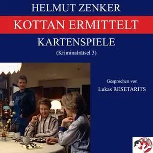 «Kottan ermittelt: Kartenspiele» by Helmut Zenker