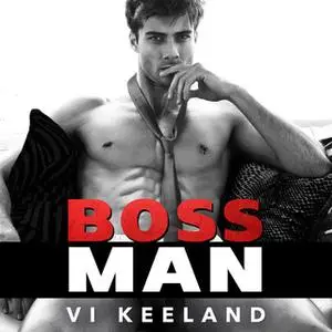 «Bossman» by Vi Keeland