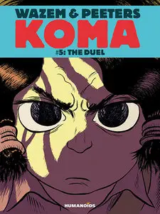 Koma v5 - The Duel (2012)