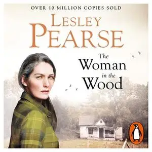 «The Woman in the Wood» by Lesley Pearse