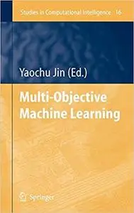 Multi-Objective Machine Learning