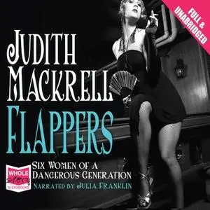 «Flappers» by Judith Mackrell
