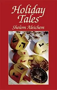 Holiday Tales: Sholom Aleichem
