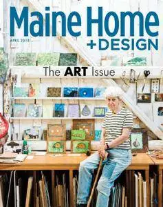 Maine Home+Design - April 2018