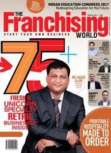 The Franchising World - March 2017