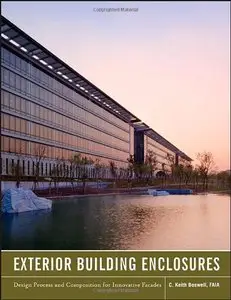 Exterior Building Enclosures: Design Process and Composition for Innovative Facades (repost)