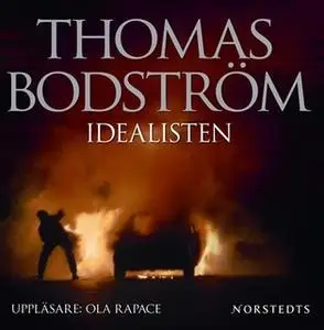«Idealisten» by Thomas Bodström