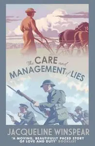 «The Care and Management of Lies» by Jacqueline Winspear