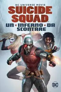 Suicide Squad: Un inferno da scontare / Suicide Squad: Hell to Pay (2018)