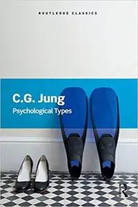 Psychological Types (Routledge Classics)