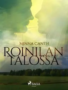 «Roinilan talossa» by Minna Canth