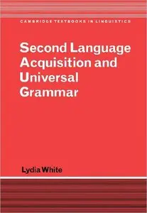 Second Language Acquisition and Universal Grammar (repost)