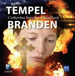 «Tempelbranden» by Catharina Ingelman-Sundberg