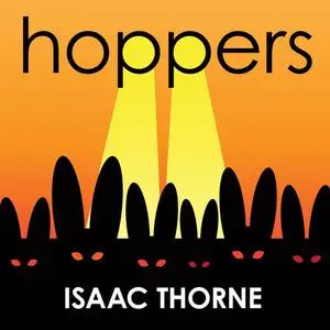 «Hoppers» by Isaac Thorne