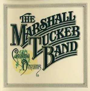 The Marshall Tucker Band - Carolina Dreams (1981)