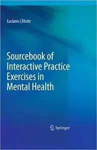Sourcebook of Interactive Practice Exercises in Mental Health (Repost)