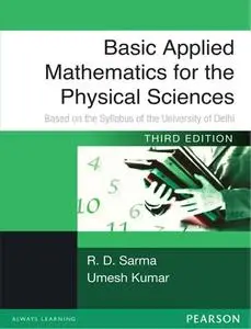 Basic Applied Mathematics for the Physical Sciences