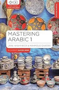 Mastering Arabic 1 (Bloomsbury Master Series  Ed 4