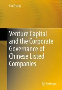 Venture Capital and the Corporate Governance of Chinese Listed Companies (repost)